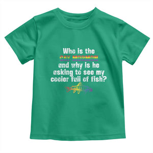 Funny Who Is The Gay Mormon And Why Is He Asking To See My Cooler Full Of Fish Toddler T Shirt LGBT Rainbow Fish TS11 Irish Green Print Your Wear
