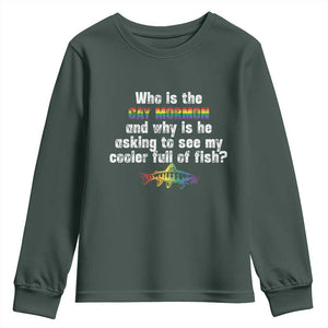 Funny Who Is The Gay Mormon And Why Is He Asking To See My Cooler Full Of Fish Youth Sweatshirt LGBT Rainbow Fish TS11 Dark Forest Green Print Your Wear
