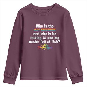 Funny Who Is The Gay Mormon And Why Is He Asking To See My Cooler Full Of Fish Youth Sweatshirt LGBT Rainbow Fish TS11 Maroon Print Your Wear