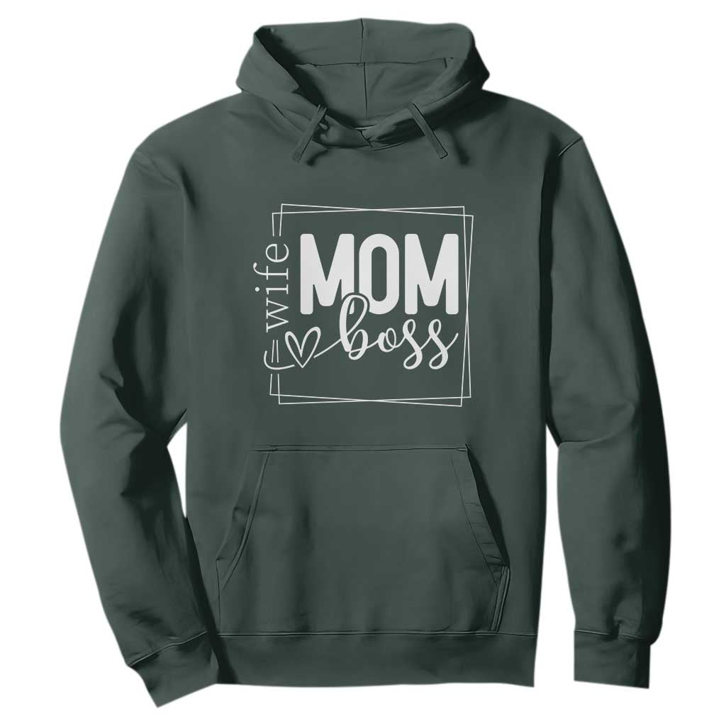 Funny Wife Mom Boss Hoodie Motherhood Mother's Day TS11 Dark Forest Green Print Your Wear
