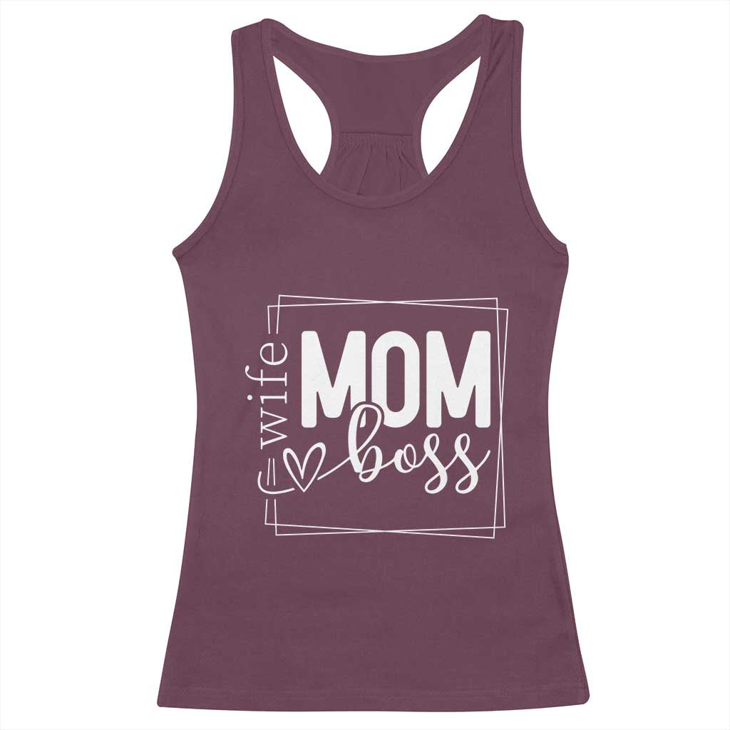 Funny Wife Mom Boss Racerback Tank Top Motherhood Mother's Day TS11 Maroon Print Your Wear