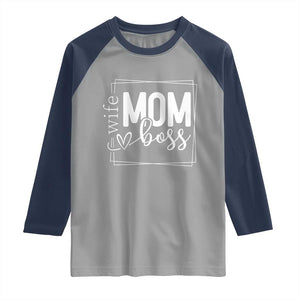 Funny Wife Mom Boss Raglan Shirt Motherhood Mother's Day TS11 Sport Gray Navy Print Your Wear