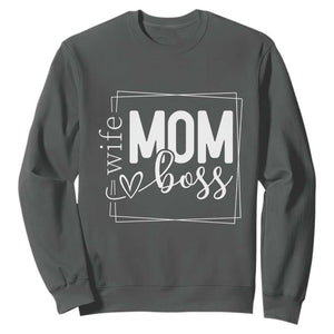 Funny Wife Mom Boss Sweatshirt Motherhood Mother's Day TS11 Dark Heather Print Your Wear