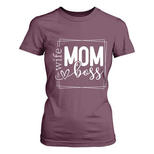 Funny Wife Mom Boss T Shirt For Women Motherhood Mother's Day TS11 Maroon Print Your Wear