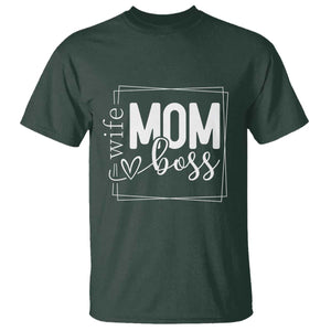 Funny Wife Mom Boss T Shirt Motherhood Mother's Day TS11 Dark Forest Green Print Your Wear