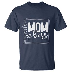 Funny Wife Mom Boss T Shirt Motherhood Mother's Day TS11 Navy Print Your Wear
