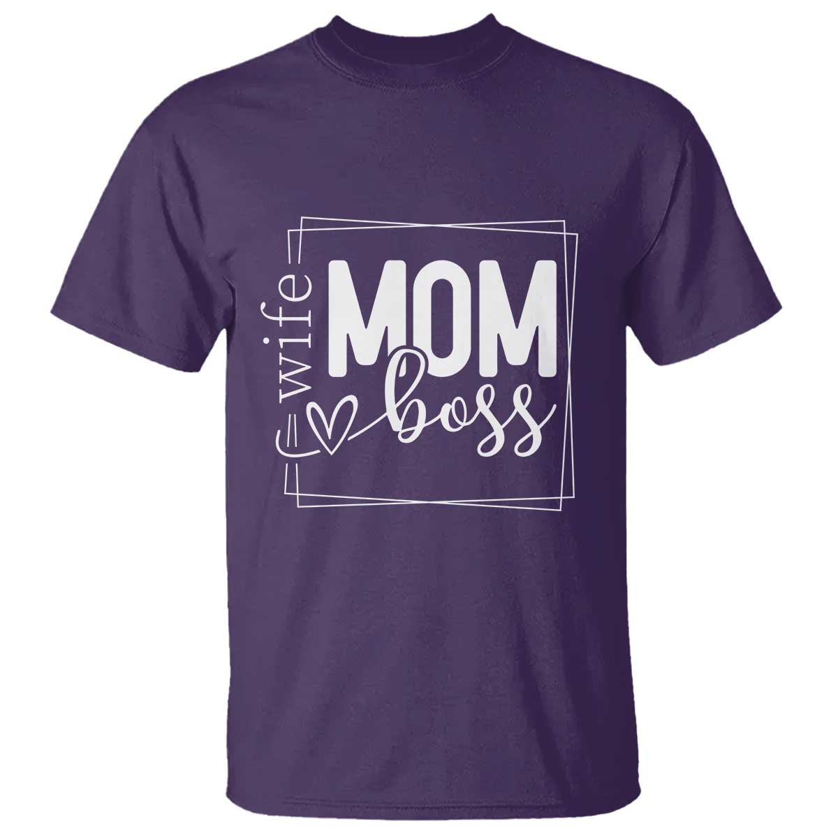 Funny Wife Mom Boss T Shirt Motherhood Mother's Day TS11 Purple Print Your Wear