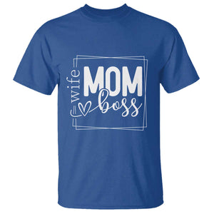 Funny Wife Mom Boss T Shirt Motherhood Mother's Day TS11 Royal Blue Print Your Wear