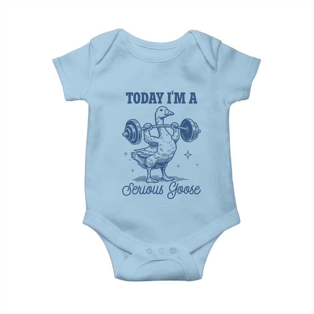Funny Workout Silly Goose Baby Onesie Today I'm A Serious Goose Lifting Weights Gym TS02 Light Blue Print Your Wear