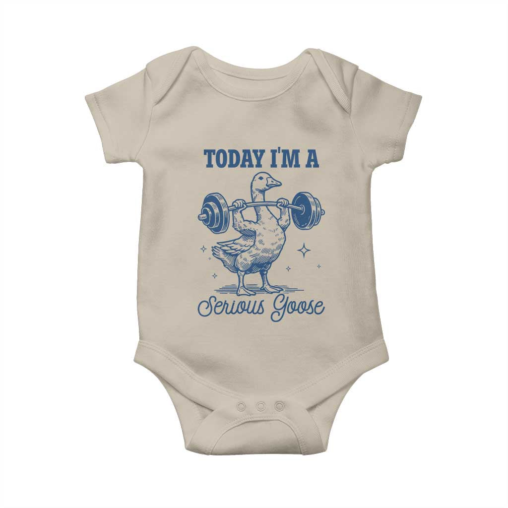 Funny Workout Silly Goose Baby Onesie Today I'm A Serious Goose Lifting Weights Gym TS02 Sand Print Your Wear