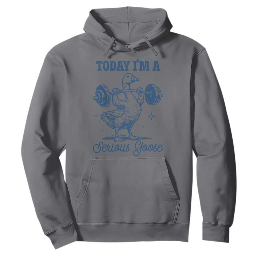 Funny Workout Silly Goose Hoodie Today I'm A Serious Goose Lifting Weights Gym TS02 Charcoal Print Your Wear