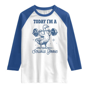 Funny Workout Silly Goose Raglan Shirt Today I'm A Serious Goose Lifting Weights Gym TS02 White Royal Print Your Wear