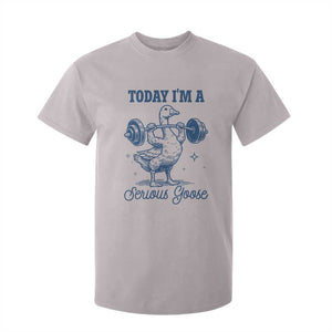 Funny Workout Silly Goose T Shirt For Kid Today I'm A Serious Goose Lifting Weights Gym TS02 Ice Gray Print Your Wear