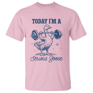 Funny Workout Silly Goose T Shirt Today I'm A Serious Goose Lifting Weights Gym TS02 Light Pink Print Your Wear