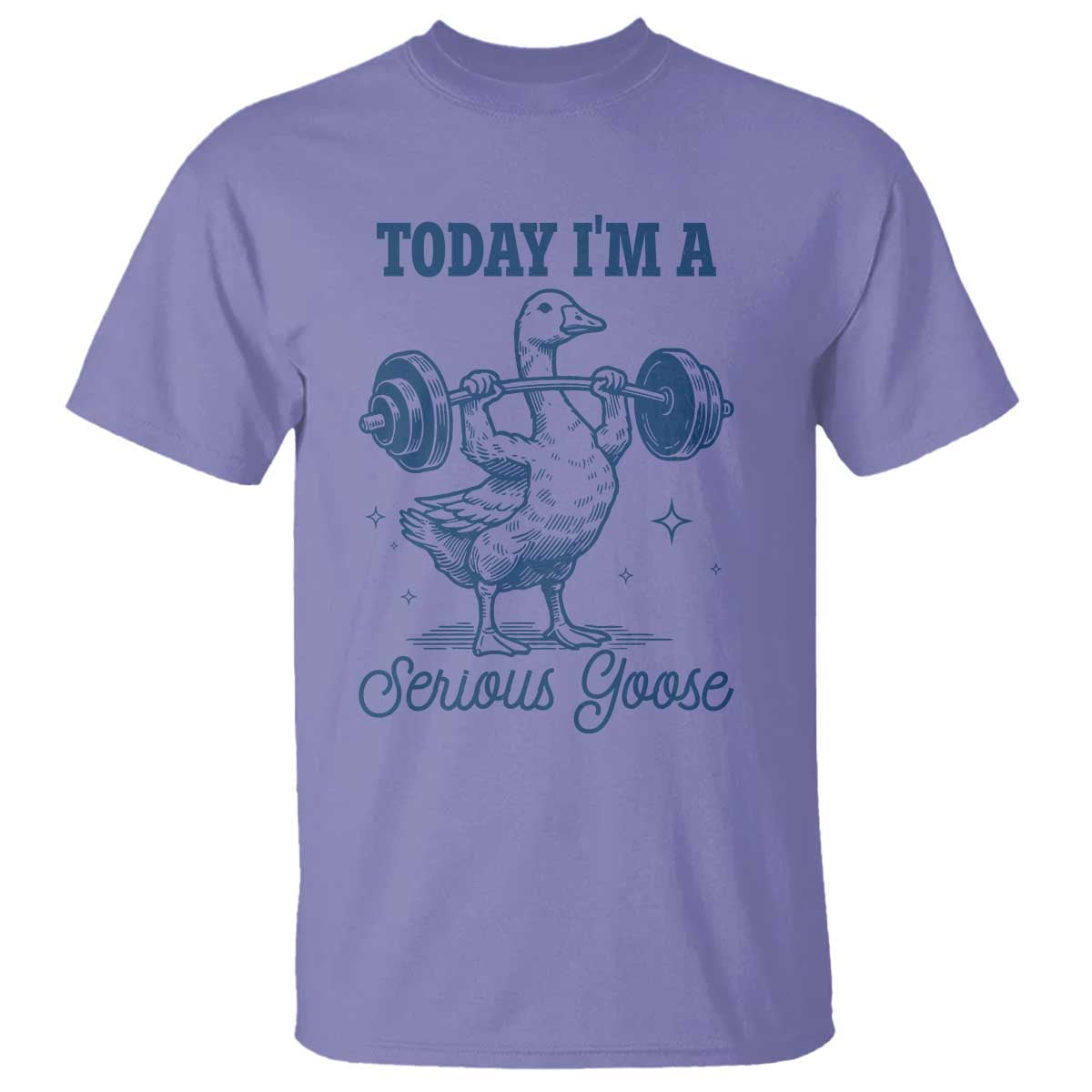 Funny Workout Silly Goose T Shirt Today I'm A Serious Goose Lifting Weights Gym TS02 Violet Print Your Wear