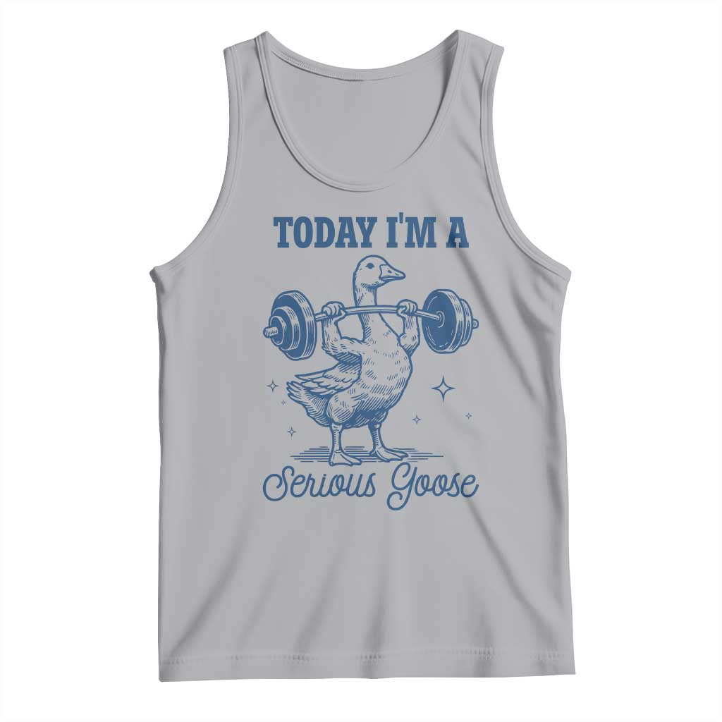 Funny Workout Silly Goose Tank Top Today I'm A Serious Goose Lifting Weights Gym TS02 Athletic Heather Print Your Wear