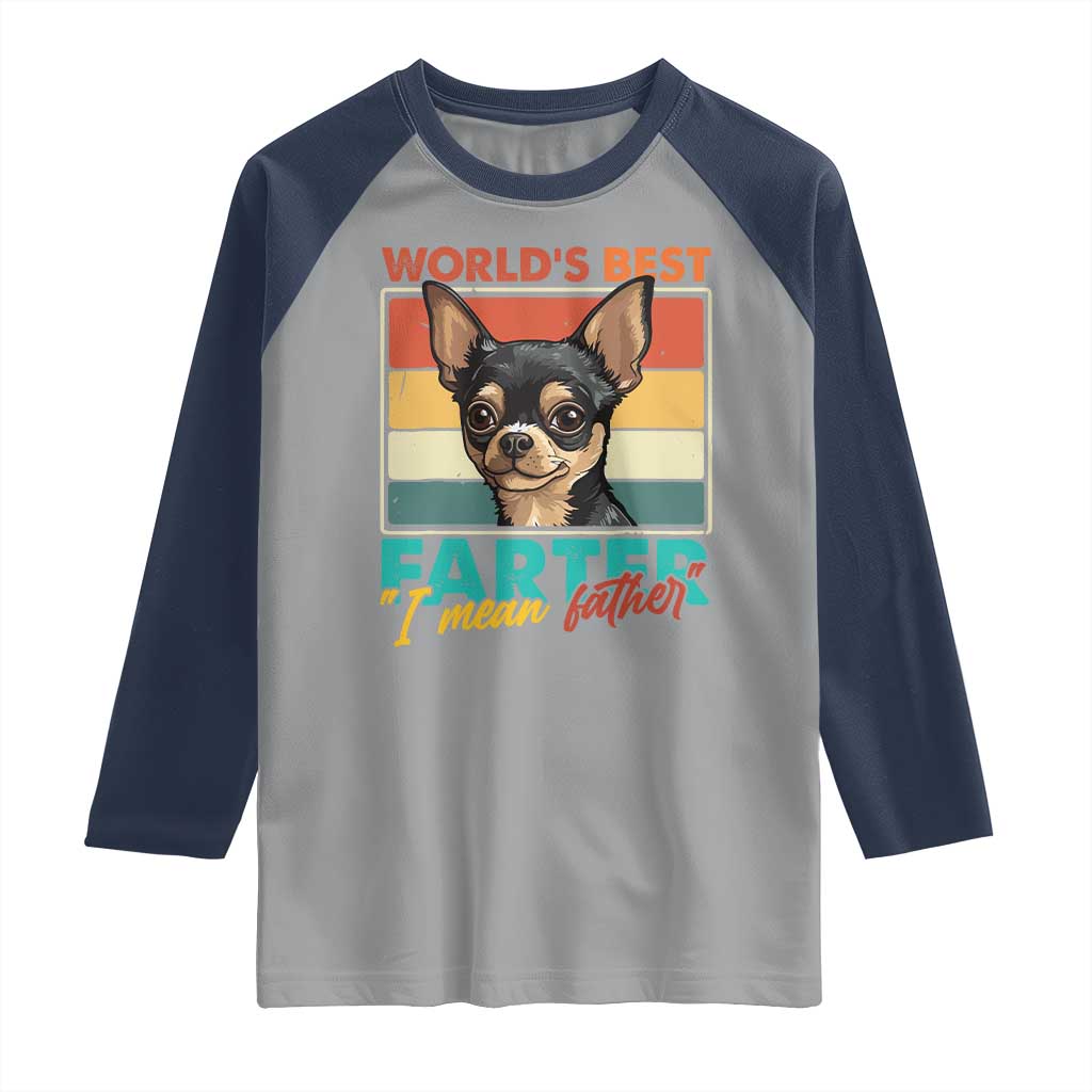 Funny World's Best Farter I Mean Father Raglan Shirt Dog Dad TS11 Sport Gray Navy Print Your Wear