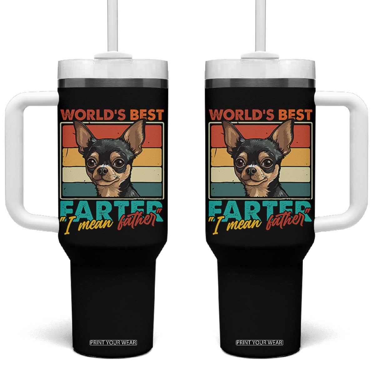Funny World's Best Farter I Mean Father Tumbler With Handle Dog Dad TS11 One Size: 40 oz Black Print Your Wear