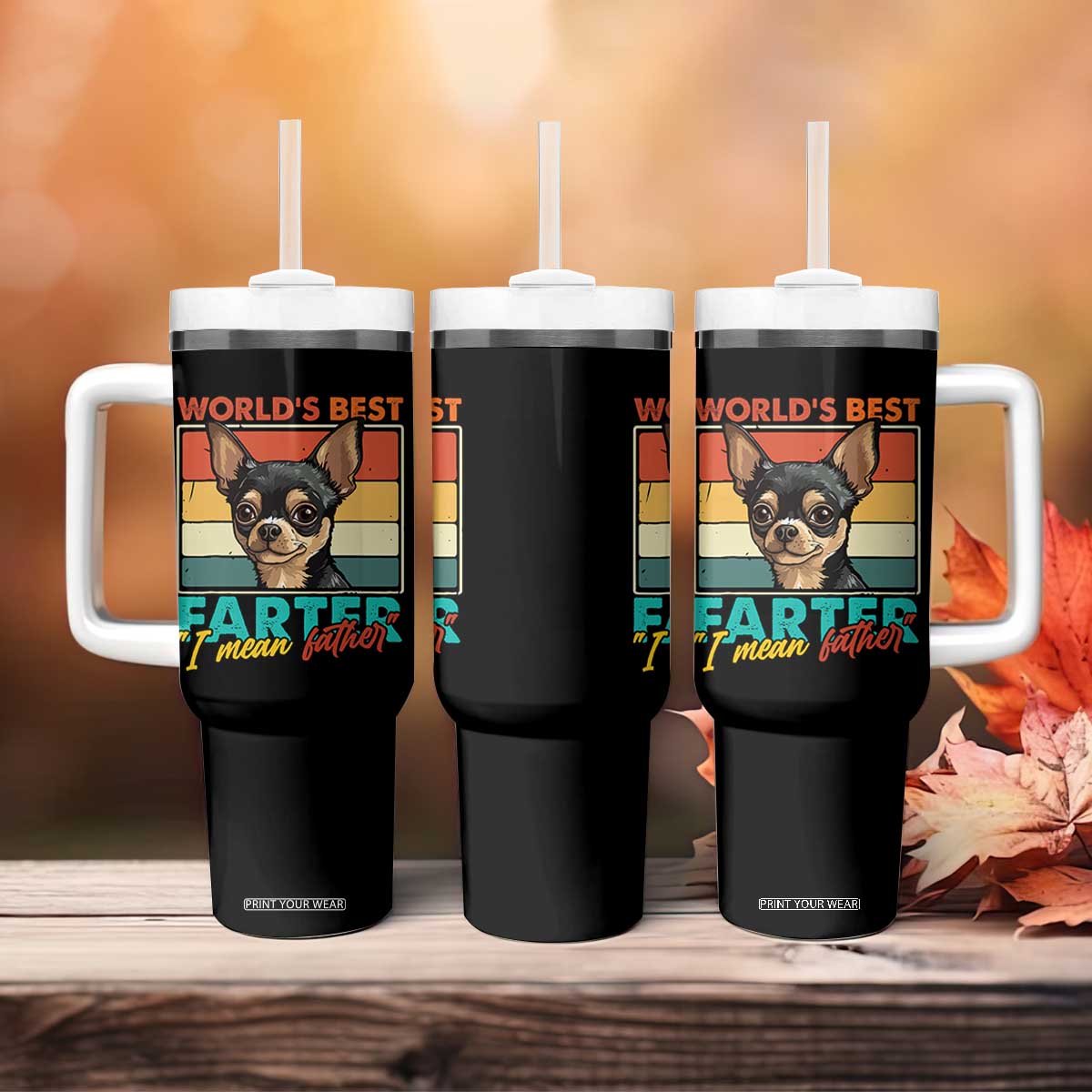 Funny World's Best Farter I Mean Father Tumbler With Handle Dog Dad TS11 Print Your Wear