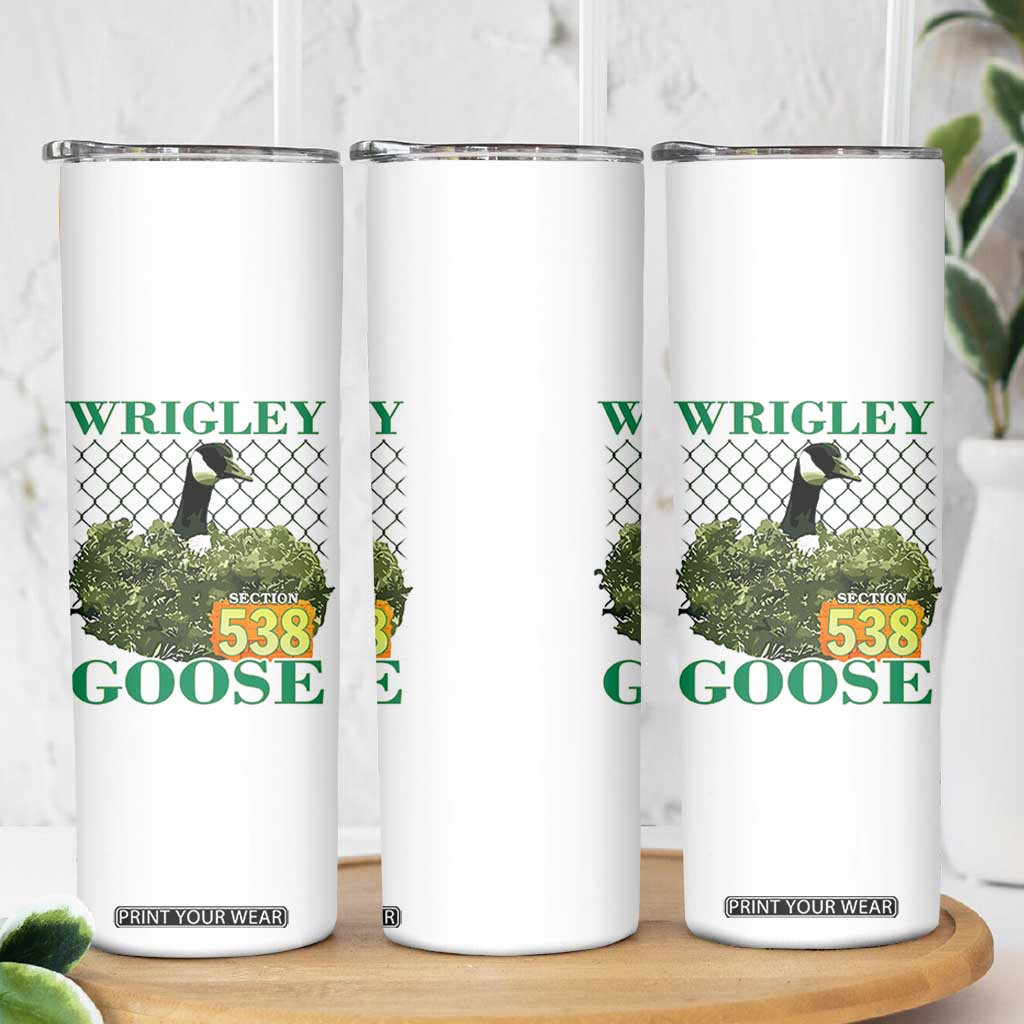 Funny Wrigley Goose Skinny Tumbler Section 538 Chicago TS02 Print Your Wear