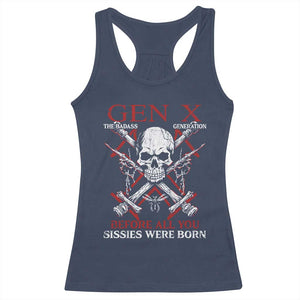 Funny X Generation Racerback Tank Top The Badass Generation Before All You Sissies Were Born Skull TS11 Navy Print Your Wear