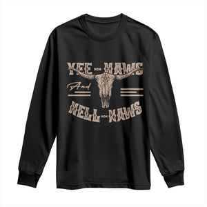 Funny Yee Haws And Hell Naws Long Sleeve Shirt Western Country Cowboy Longhorn Skull TS11 Black Print Your Wear