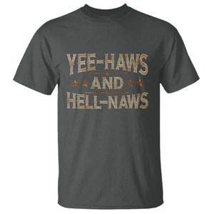 Funny Yee Haws And Hell Naws T Shirt Western Country Cowboy Star TS11 Dark Heather Print Your Wear
