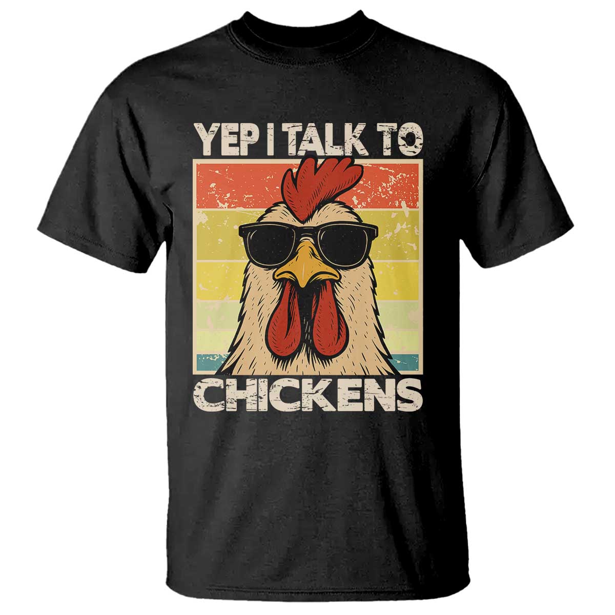 Funny Yep I Talk To Chickens T Shirt Chicken Buffs Farmyard Animal Lover TS11 Black Print Your Wear