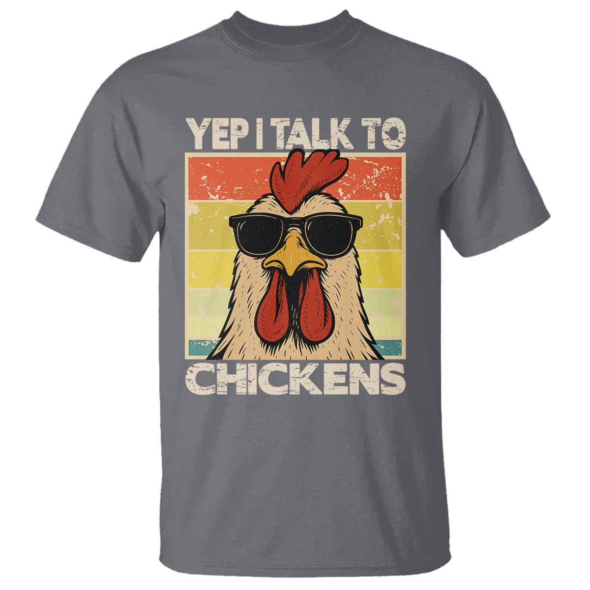 Funny Yep I Talk To Chickens T Shirt Chicken Buffs Farmyard Animal Lover TS11 Charcoal Print Your Wear