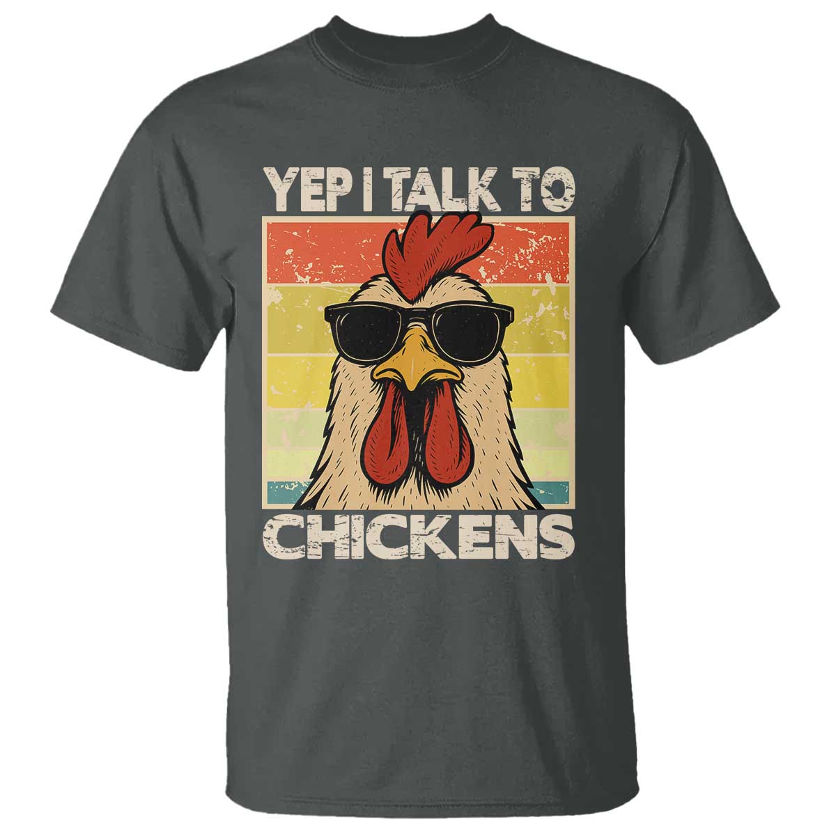Funny Yep I Talk To Chickens T Shirt Chicken Buffs Farmyard Animal Lover TS11 Dark Heather Print Your Wear