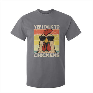 Funny Yep I Talk To Chickens T Shirt For Kid Chicken Buffs Farmyard Animal Lover TS11 Charcoal Print Your Wear