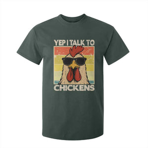 Funny Yep I Talk To Chickens T Shirt For Kid Chicken Buffs Farmyard Animal Lover TS11 Dark Forest Green Print Your Wear