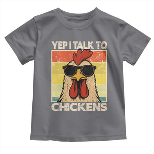Funny Yep I Talk To Chickens Toddler T Shirt Chicken Buffs Farmyard Animal Lover TS11 Charcoal Print Your Wear