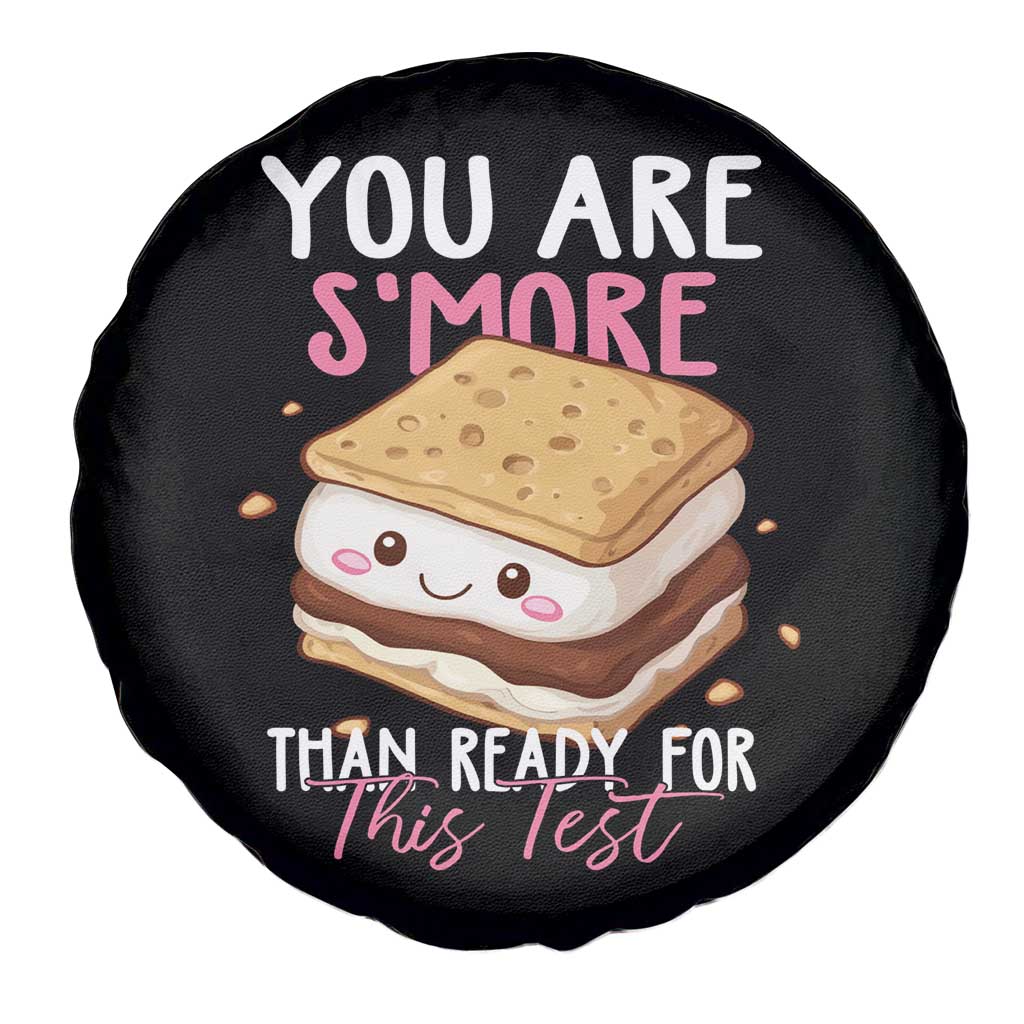 Funny You Are S'more Than Ready For This Test Spare Tire Cover Test Day Teacher TS11 Print Your Wear