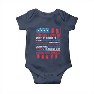 Funny You Dont Have No Whistlin Bugholes Baby Onesie 4th Of July American Flag TS11 Navy Print Your Wear