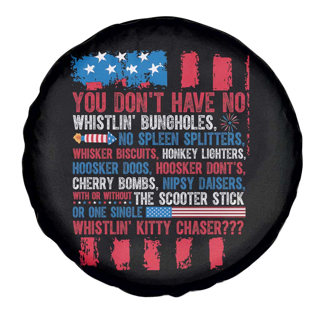 Funny You Dont Have No Whistlin Bugholes Spare Tire Cover 4th Of July American Flag TS11 Print Your Wear