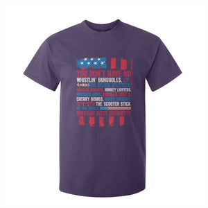 Funny You Dont Have No Whistlin Bugholes T Shirt For Kid 4th Of July American Flag TS11 Purple Print Your Wear