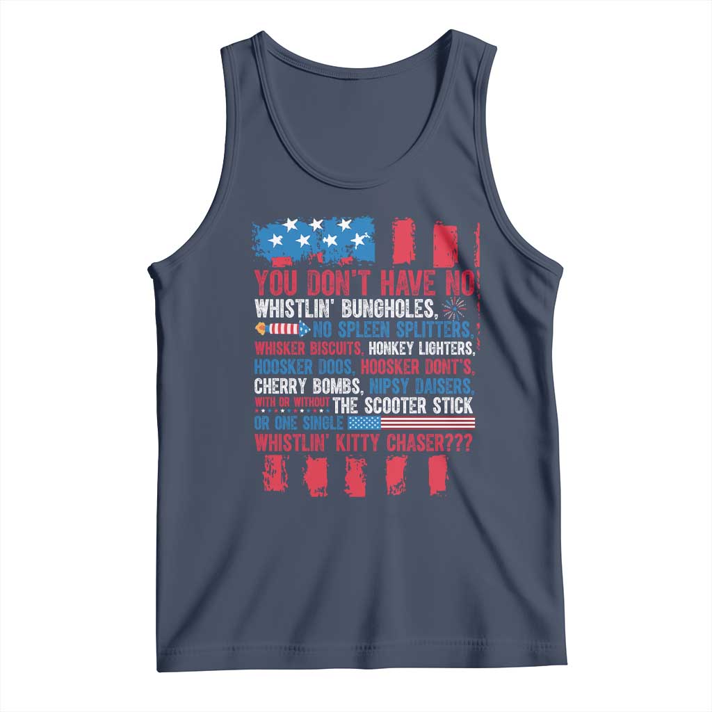 Funny You Dont Have No Whistlin Bugholes Tank Top 4th Of July American Flag TS11 Navy Print Your Wear