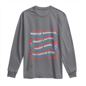 Funny You Dont Have No Whistlin Bungholes Long Sleeve Shirt USA Flag 4th Of July TS11 Charcoal Print Your Wear