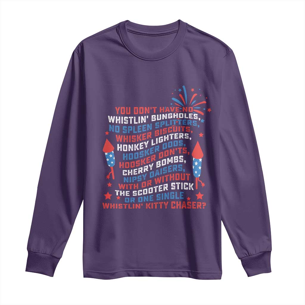 Funny You Dont Have No Whistlin Bungholes Long Sleeve Shirt USA Flag 4th Of July TS11 Purple Print Your Wear