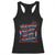 Funny You Dont Have No Whistlin Bungholes Racerback Tank Top USA Flag 4th Of July TS11 Black Print Your Wear
