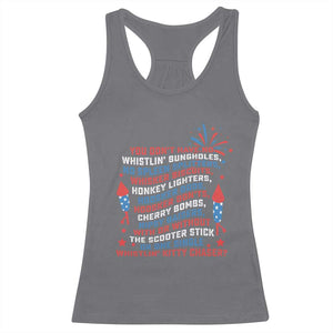 Funny You Dont Have No Whistlin Bungholes Racerback Tank Top USA Flag 4th Of July TS11 Charcoal Print Your Wear