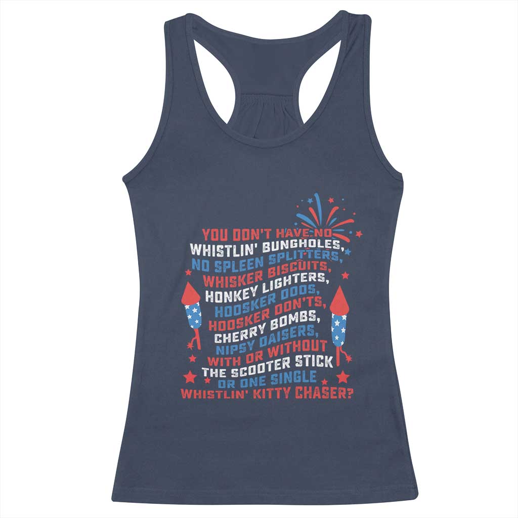 Funny You Dont Have No Whistlin Bungholes Racerback Tank Top USA Flag 4th Of July TS11 Navy Print Your Wear