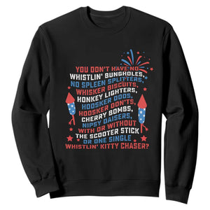 Funny You Dont Have No Whistlin Bungholes Sweatshirt USA Flag 4th Of July TS11 Black Print Your Wear