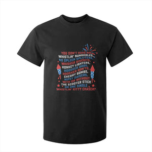 Funny You Dont Have No Whistlin Bungholes T Shirt For Kid USA Flag 4th Of July TS11 Black Print Your Wear