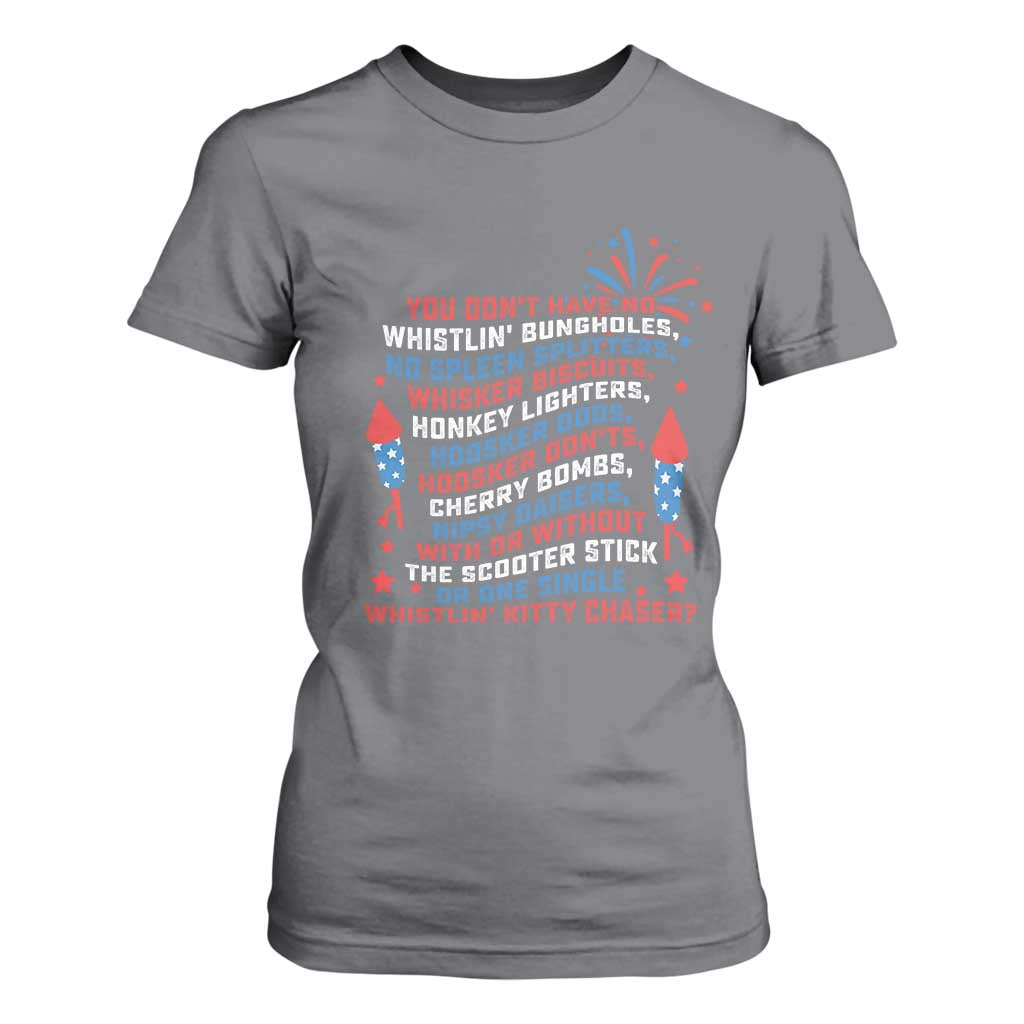 Funny You Dont Have No Whistlin Bungholes T Shirt For Women USA Flag 4th Of July TS11 Charcoal Print Your Wear