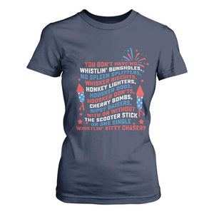 Funny You Dont Have No Whistlin Bungholes T Shirt For Women USA Flag 4th Of July TS11 Navy Print Your Wear