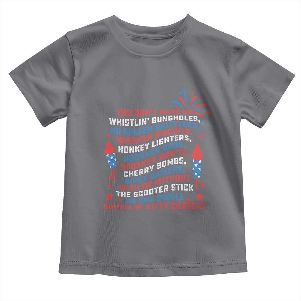 Funny You Dont Have No Whistlin Bungholes Toddler T Shirt USA Flag 4th Of July TS11 Charcoal Print Your Wear