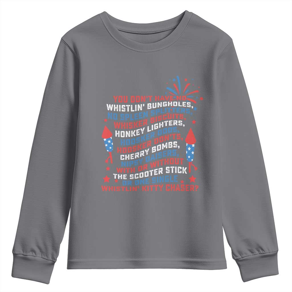 Funny You Dont Have No Whistlin Bungholes Youth Sweatshirt USA Flag 4th Of July TS11 Charcoal Print Your Wear