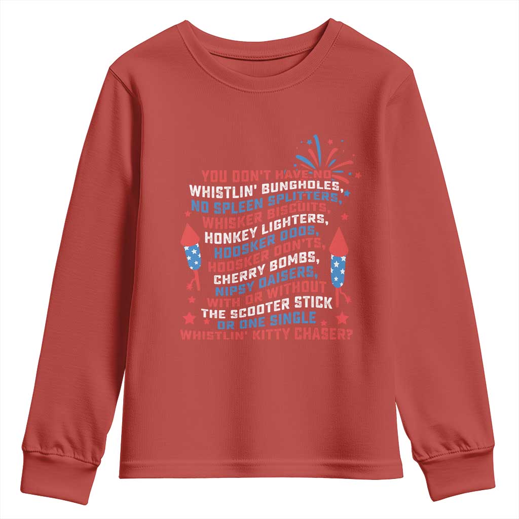 Funny You Dont Have No Whistlin Bungholes Youth Sweatshirt USA Flag 4th Of July TS11 Red Print Your Wear